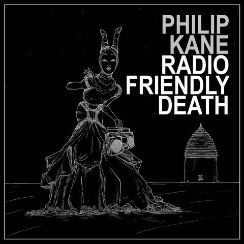 Philip Kane - Leonard Cohen inspired Single: "Radio Friendly Death" - Out Now