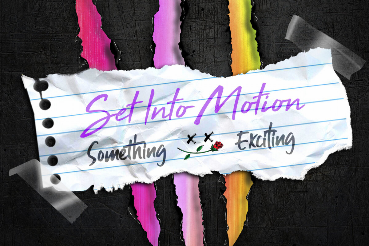 Set Into Motion Drop New EP "Something Exciting"