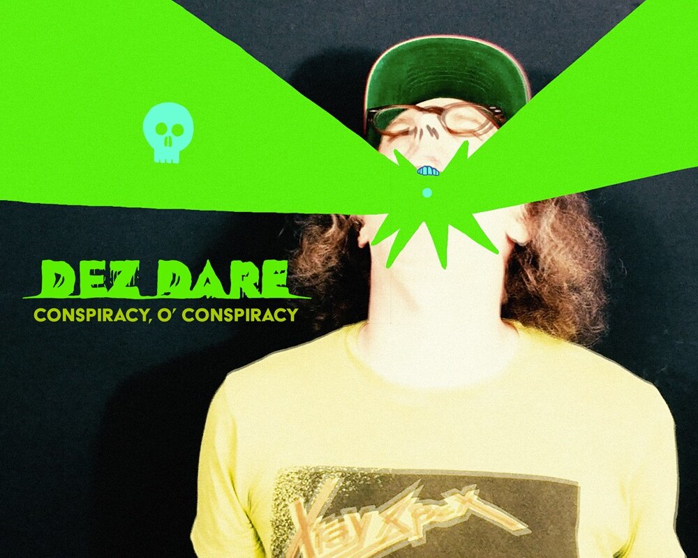 Psych-Punkers Dez Dare Share New Single + Video "Conspiracy, O' Conspiracy"!