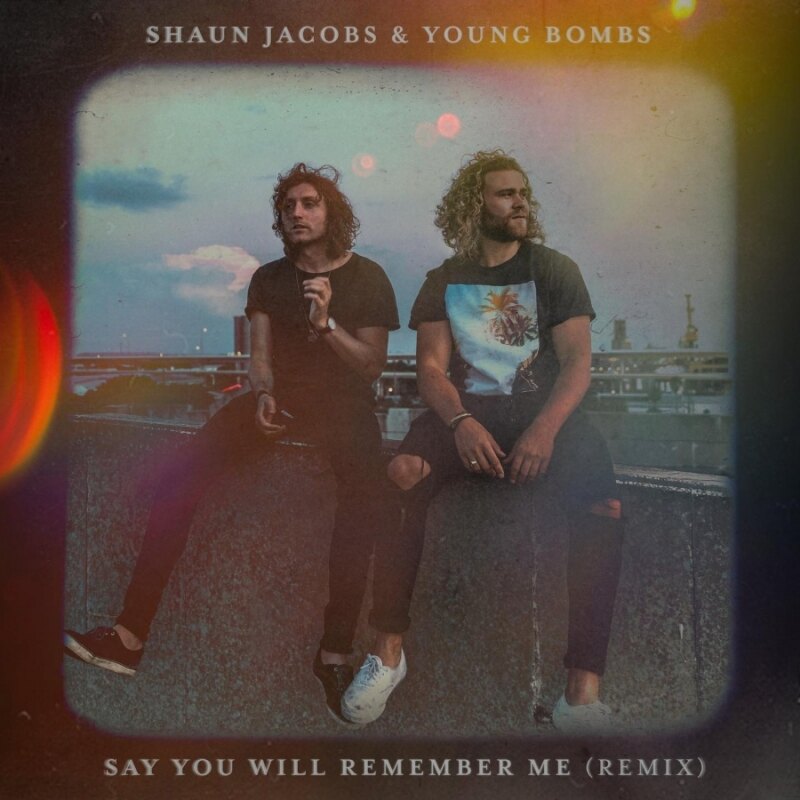Shaun Jacobs & Young Bomb team up for "Say You Will Remember Me" Remix