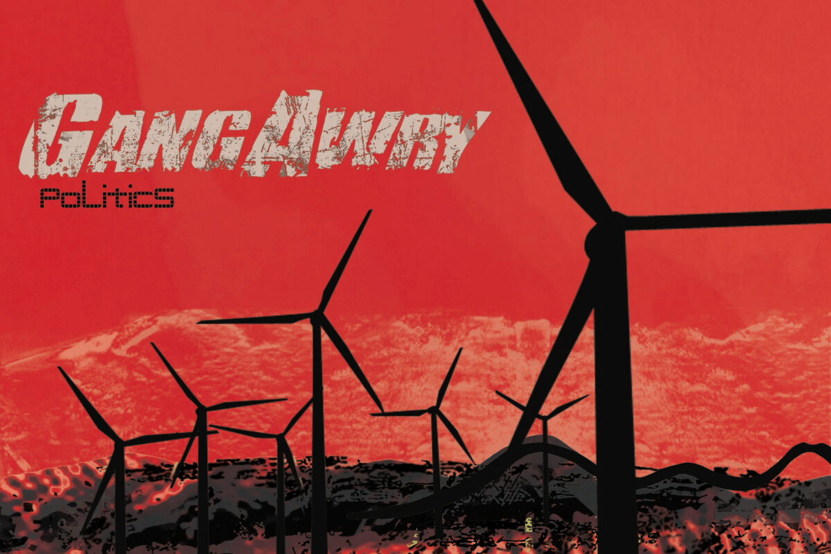 GangAwry "Politics" Album To Be Released on Bird's Robe Records for 15th Anniversary!   (For Fans of: Helmet, King Crimson, The Police)