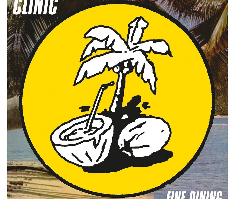 Clinic share new single “Fine Dining”
