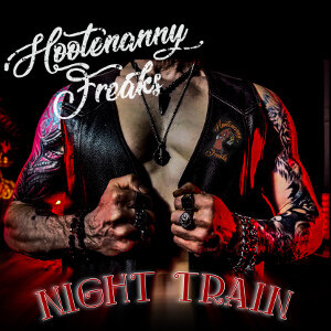 New Hard Rock from Finland - Hootenanny Freaks release new single "Night Train"