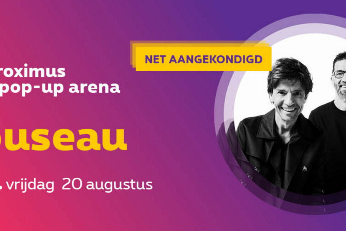Clouseau, een extra Zomereditie Schlagerfestival en de zomerbar Ipanema in de Proximus Pop-Up Arena
