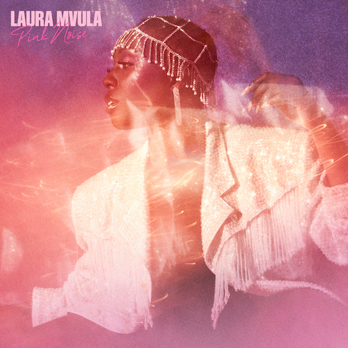 Laura Mvula brengt album Pink Noise uit op 2 juli en deelt nieuwe single 'Got Me'