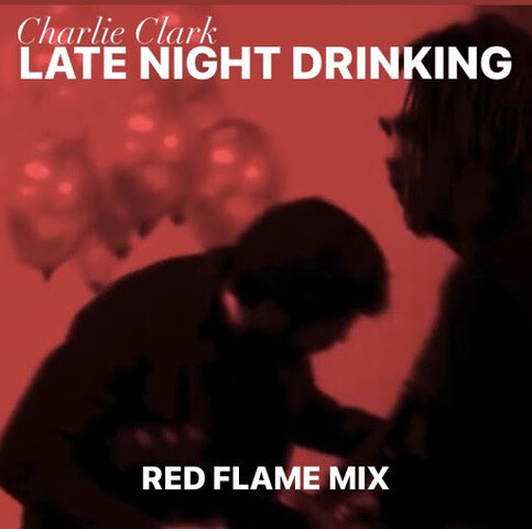 Charlie Clark Releases Snow Patrol Red Flame Mix Of 'Late Night Drinking' Out Now