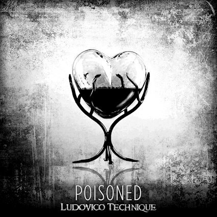 Ludovico Technique new singel "Poisoned "