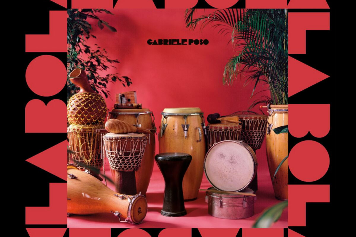 Gabriele Poso Releases New Single "La Bola" on Wonderwheel Recordings