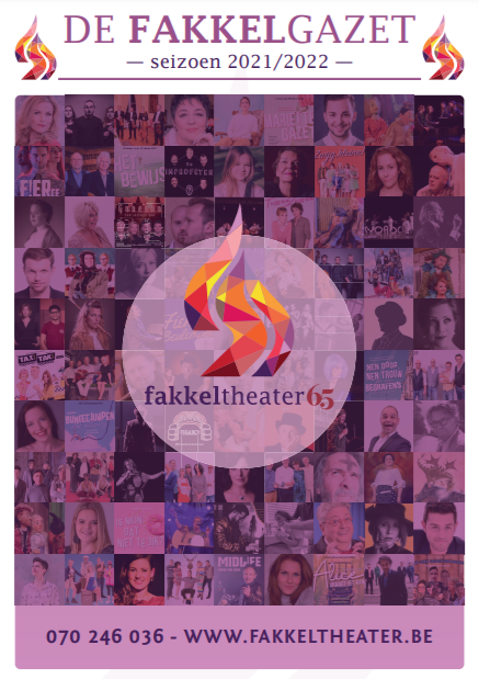 Meer dan 500 voorstellingen in het theaterseizoen 2021-2022 in het Fakkeltheater