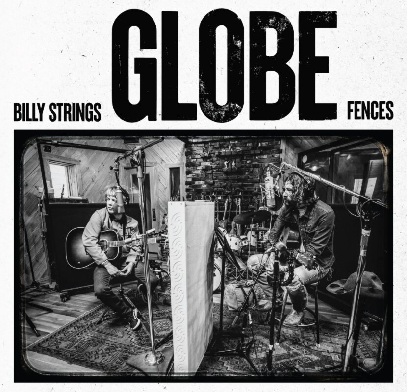 Fences & Billy Strings Collaborate On New Track ‘Globe’