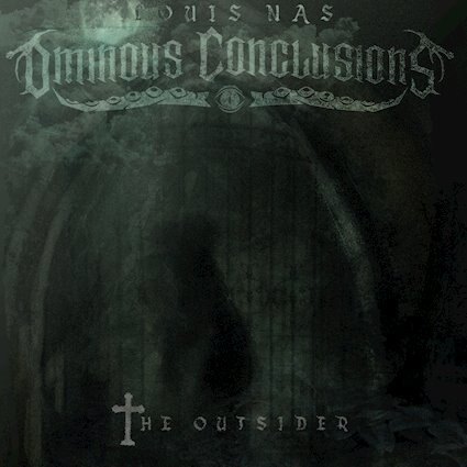 The Outsider releases Ominous Conclusions