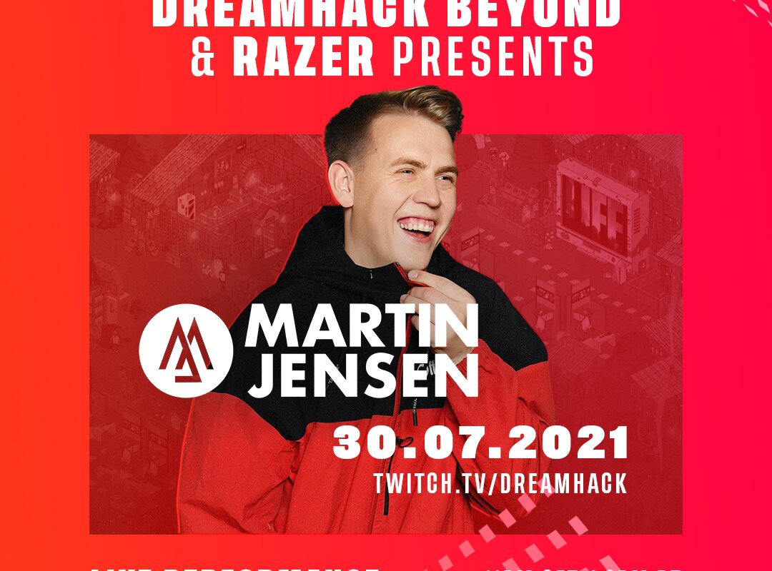 DreamHack Beyond & Razer host Martin Jensen for headline digital show Saturday, July 31