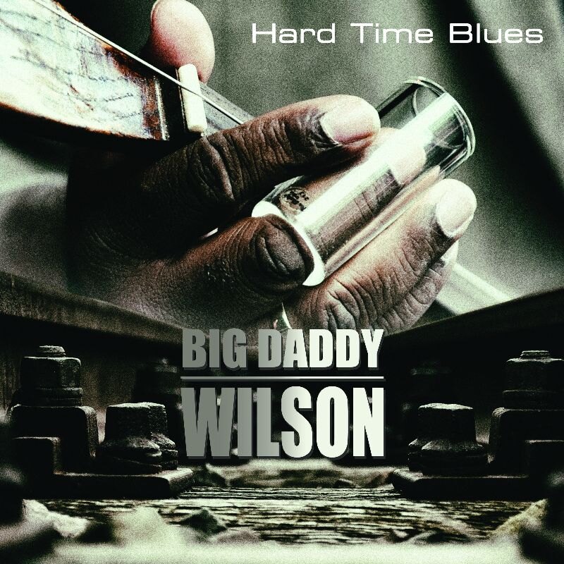 Summertime Blues: Big Daddy Wilson