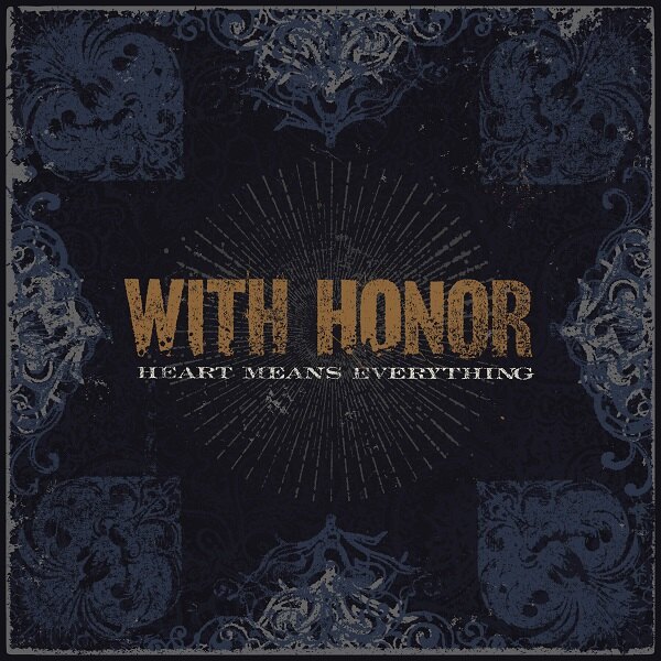 With Honor Announce Signing To Pure Noise Records; Band Release Re-Issue Of Album 'Heart Means Everything' On 19th September 2021