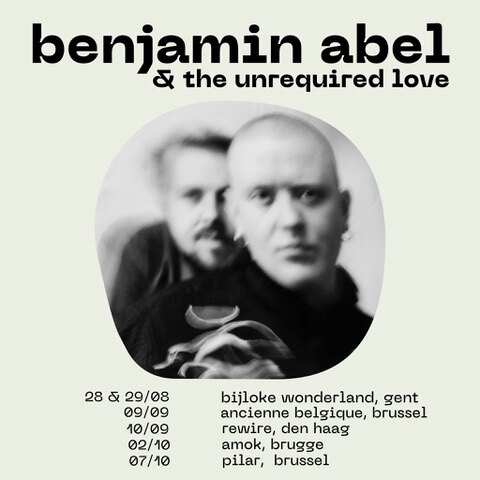 Benjamin Abel & The Unrequired Love stellen nieuw album voor