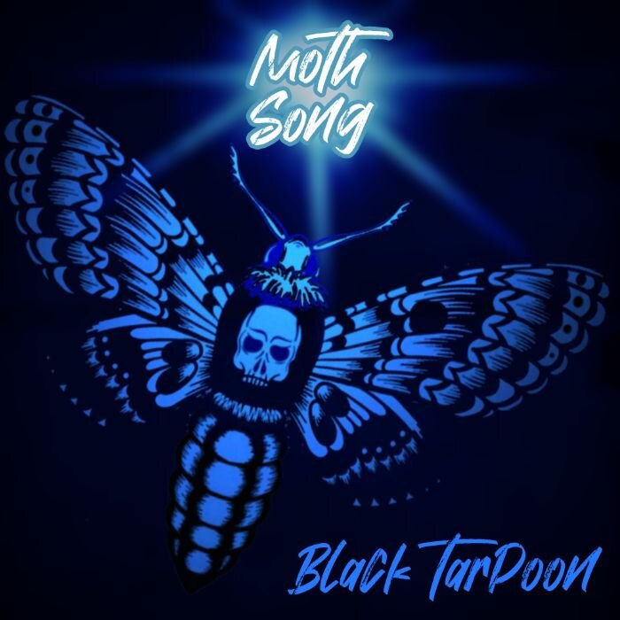 Black Tarpoon release "Moth Song"