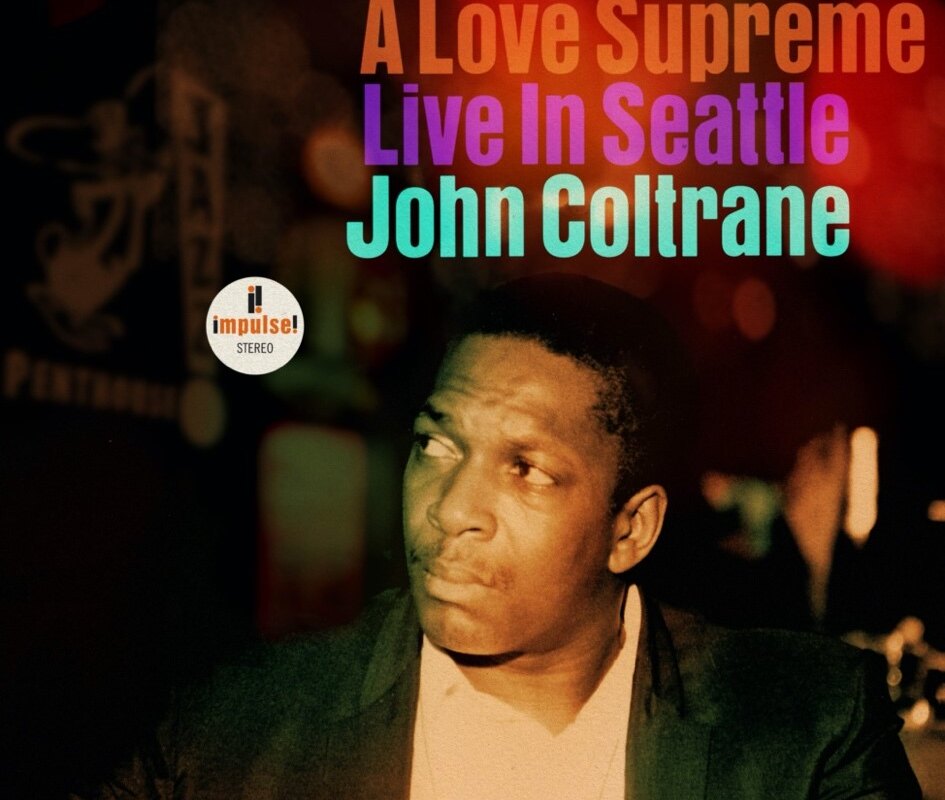John Coltrane | 'A Love Supreme: Live In Seattle' to be released October 8th