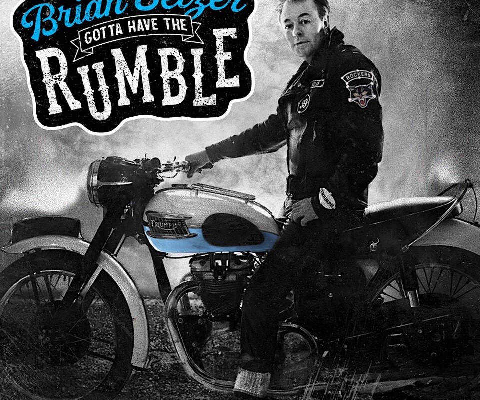 Brian Setzer's nieuwe solo album 'Gotta Have The Rumble' is nu uit!