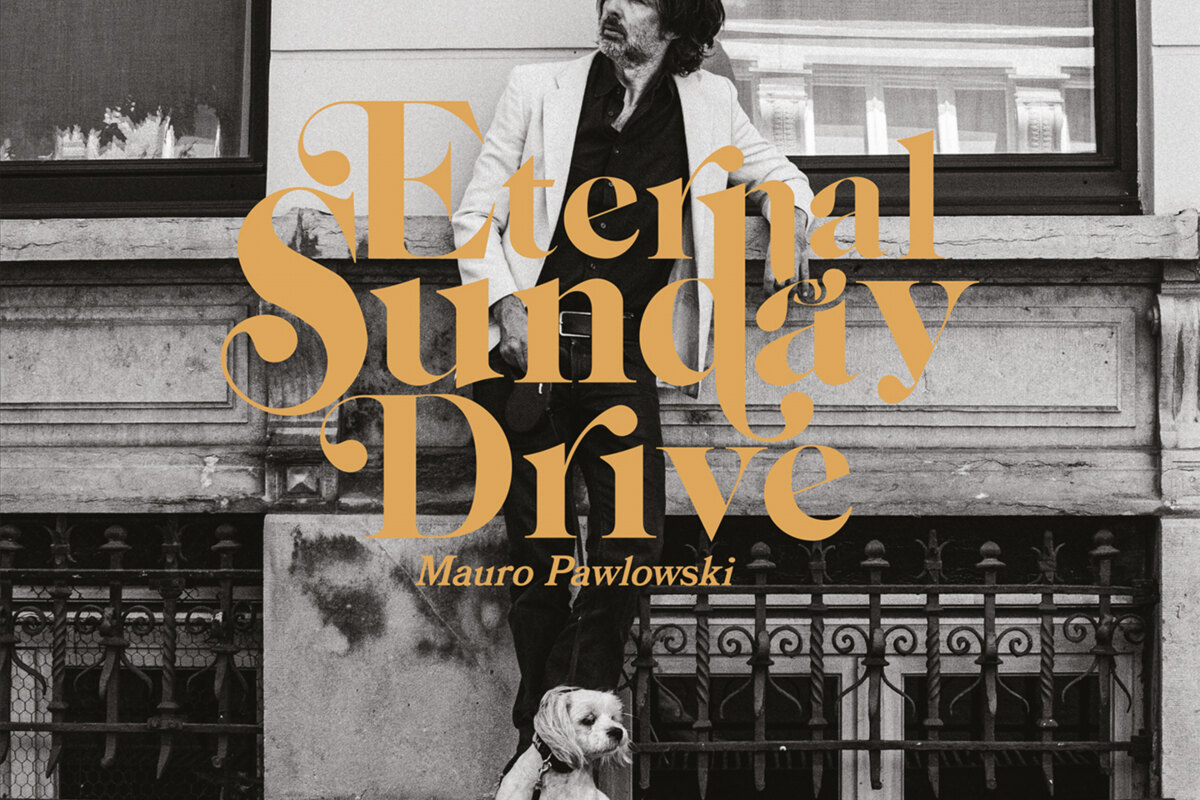  Mauro Pawlowski nieuwe soloplaat ‘Eternal Sunday Drive’.