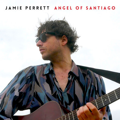 Jamie perrett Releases Heavenly Solo Single: “Angel Of Santiago”
