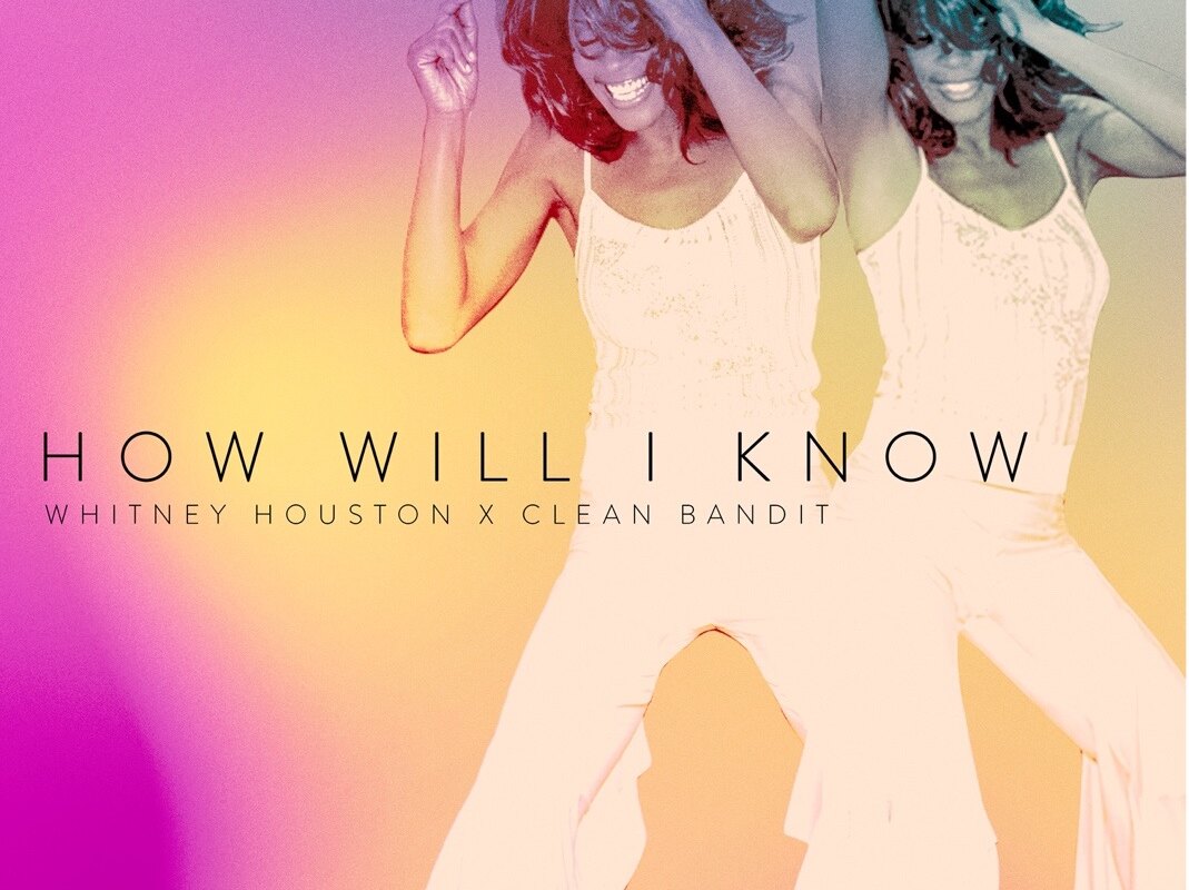 Whitney Houston x Clean Bandit stelt How Will I know voor