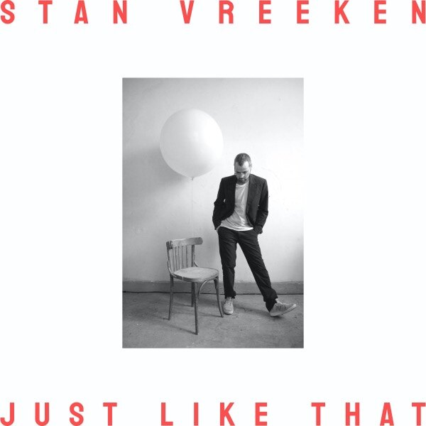 Stan Vreeken releases his new debut album 'Just Like That' on October 1st