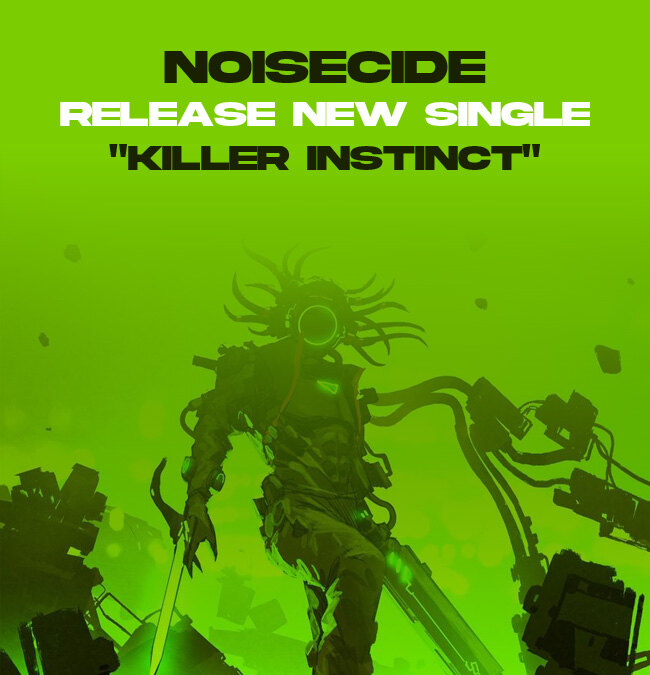 Noisecide release new single "Killer Instinct"