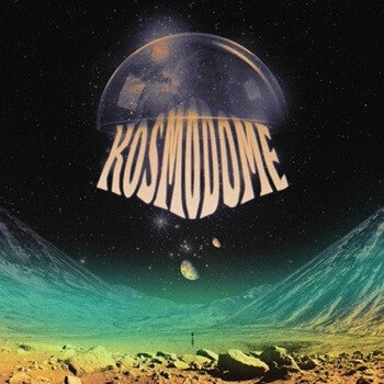 Album Details and First Single from Alternative Rockers Kosmodome Revealed!