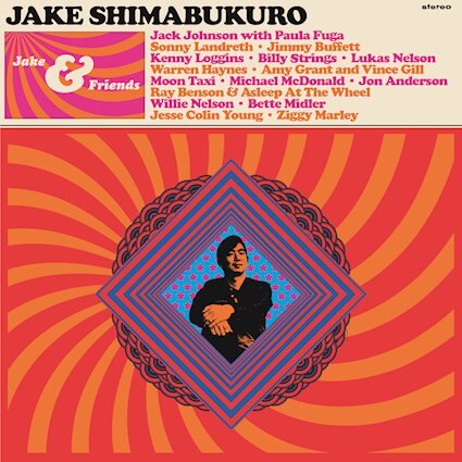  Jake Shimabukuro's 'Jake & Friends' / Released: 12 November 2021