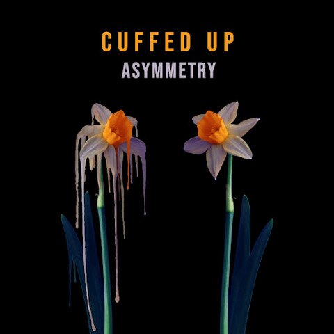 Cuffed Up Share Official Video For “Terminal” | Asymmetry EP Out Now