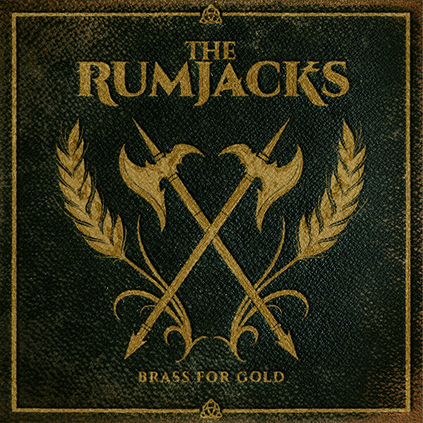 The Rumjacks New Single "One For The Road" Out Now! New EP "Brass For Gold" Coming On February 11th!