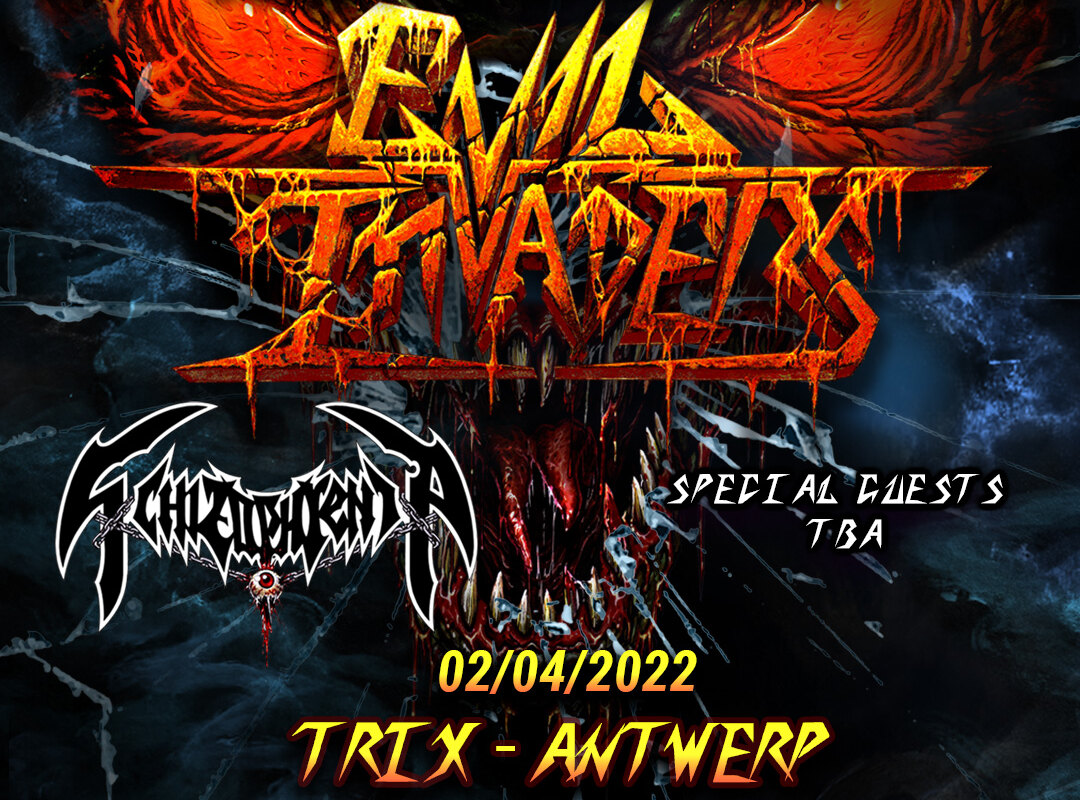 Evil Invaders announce exclusive Belgian album release show on April 2nd 2022 at Trix, Antwerp!!!