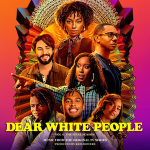 Music from Netflix's Original TV Series Dear White People, Season 4