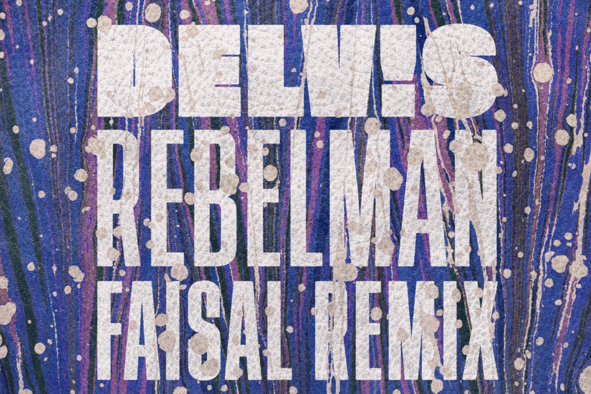 Delv!s shares a brand new remix of 'Rebelman' by Faisal and Miles Kane collaborates with Corinne Bailey Rae on new single