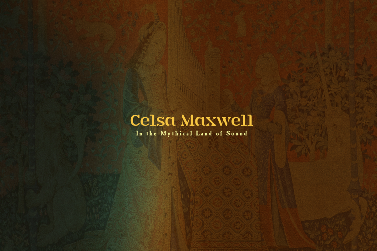 Celsa Maxwell debut album "in the Mythical Land of Sound"