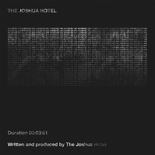 The Joshua Hotel Releases Cinematic New Single: “Somebody New”