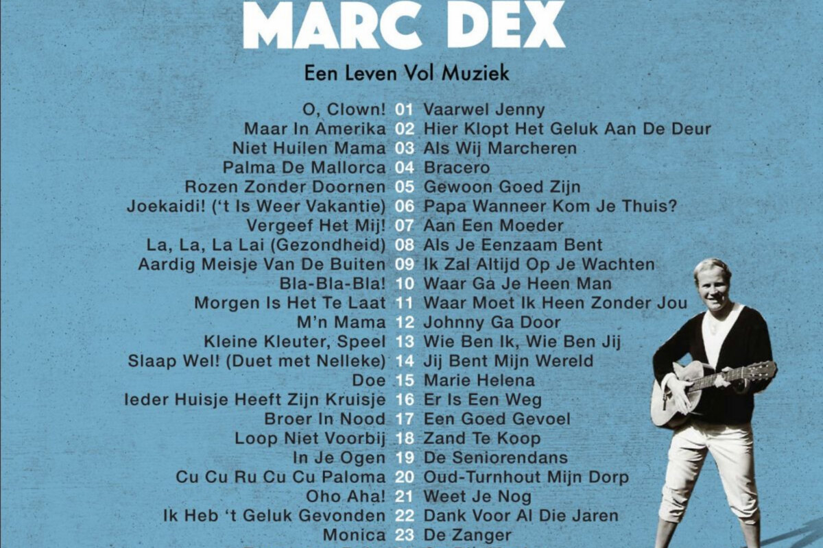  Een leven vol muziek voor Marc Dex