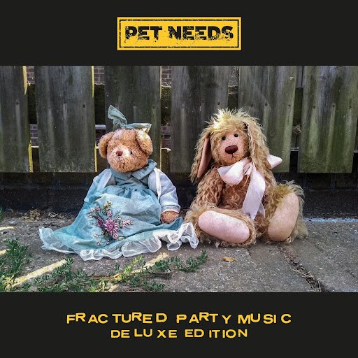 Pet Needs - "Punk Isn't Dead (It's Just Up For Sale" - Watch Video) || Deluxe Edition of Debut - Out Now