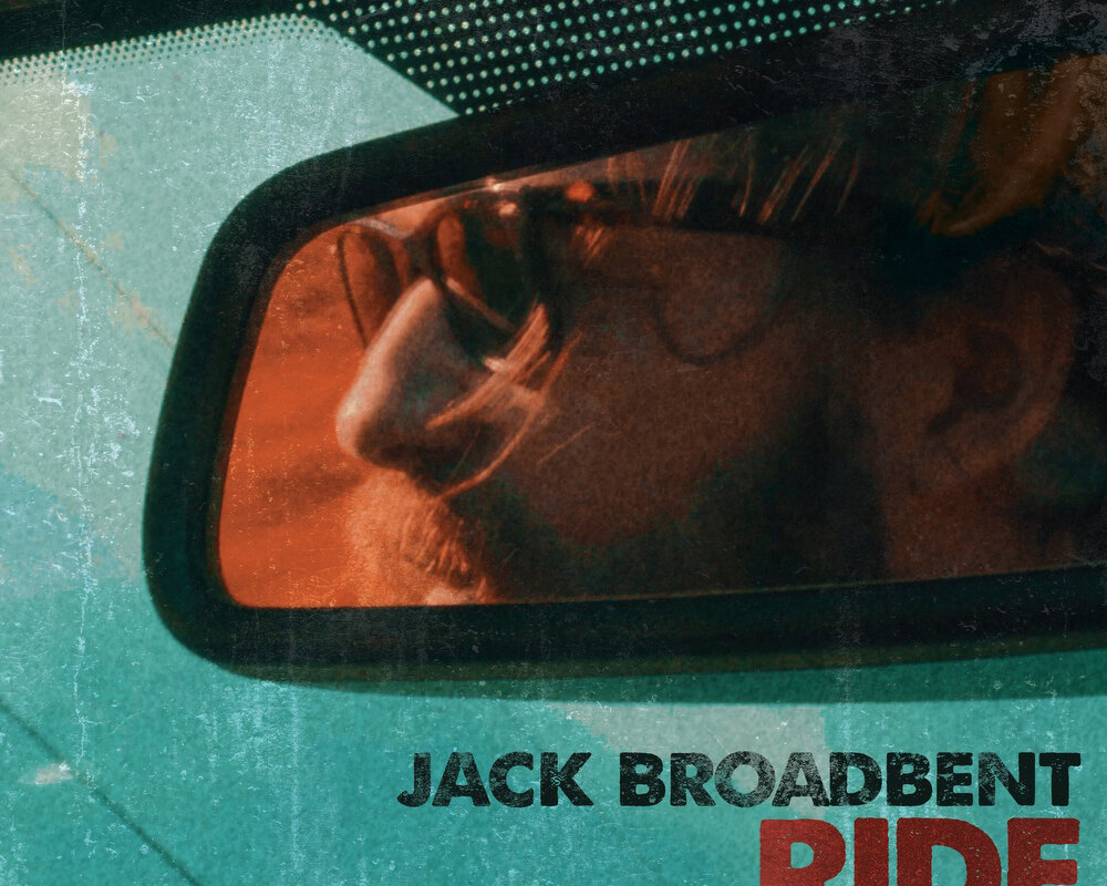 Jack Broadbent : 'Ride' - new single by acclaimed singer-songwriter and guitarist out 21.01.22 / title track of album out 08.04.22
