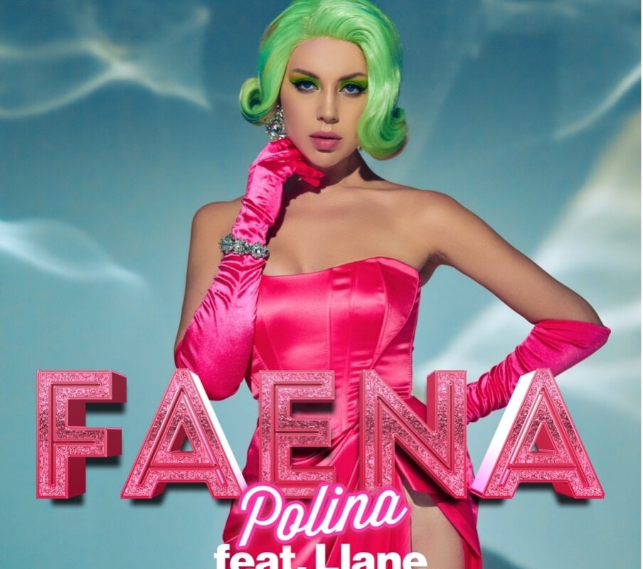 Polina shares its Latin-fueled “FAENA (feat. Llane)” today.