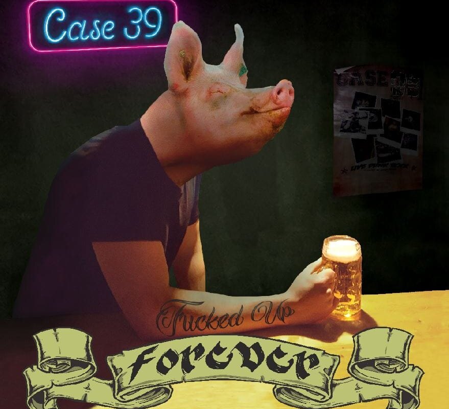 Case 39 releases "Fucked Up Forever"