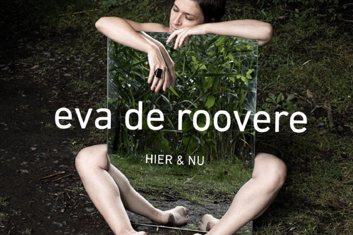 Eva De Roovere  komt met nieuw album 'Hier en Nu'