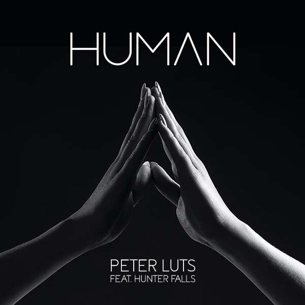 Met ‘Human’ leveren Peter Luts en Hunter Falls weer een sterke single af!
