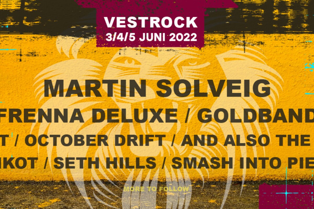 Nieuwe namen Vestrock 2022 o.a. Martin Solveig, Frenna Deluxe en Goldband