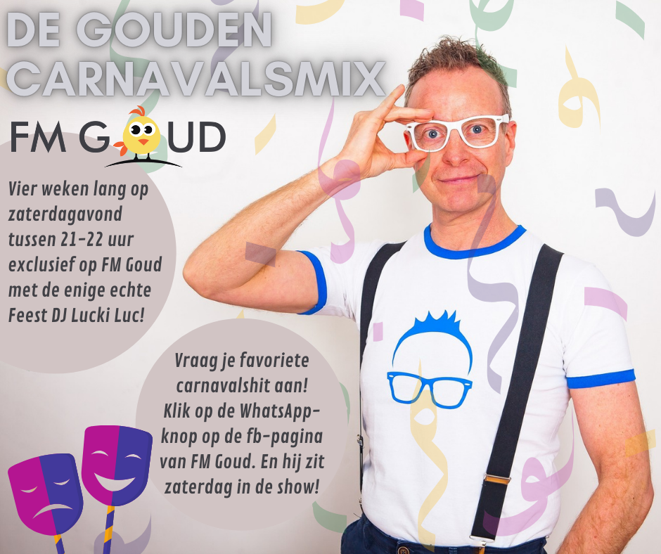 FM Goud steunt carnaval: “Verenigingen mogen 4 weken lang hun favoriete carnavalhits aanvragen!”