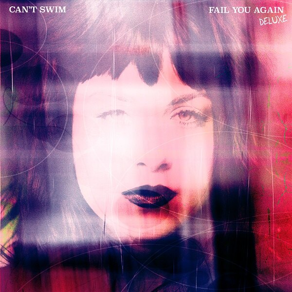Can't Swim Announce Deluxe Version Of Debut Album "Fail You Again" For 5th Anniversary; Listen To New B-Side "Find You"