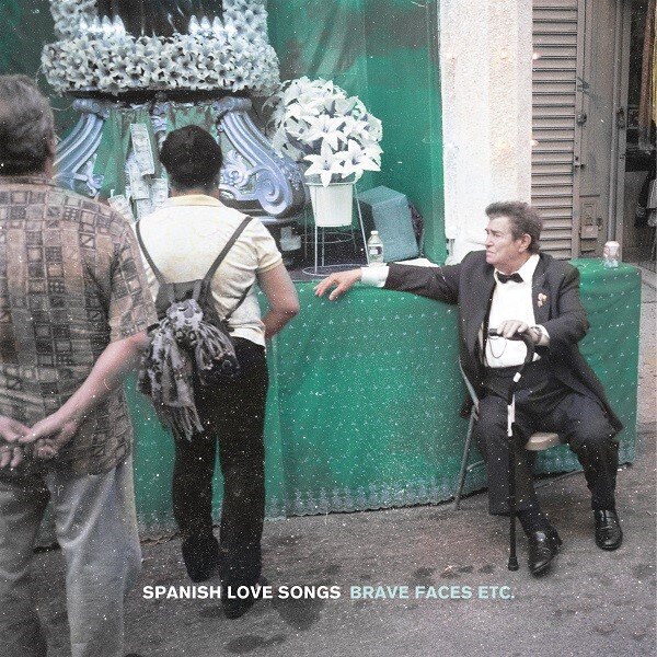 Spanish Love Songs New Video "Losers 2" - Deluxe Record "Brave Faces Etc" Out 15th April 2022 | UK/EU Touring Announced Summer 2022