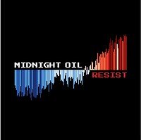 Midnight Oil releases "RESIST"