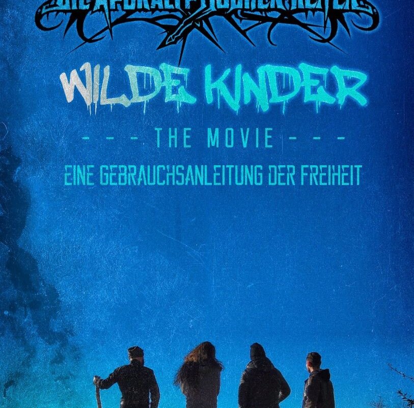 Die Apokalyptischen Reiter present "Wilde Kinder – The Movie - Eine Gebrauchsanleitung zur Freiheit"!
