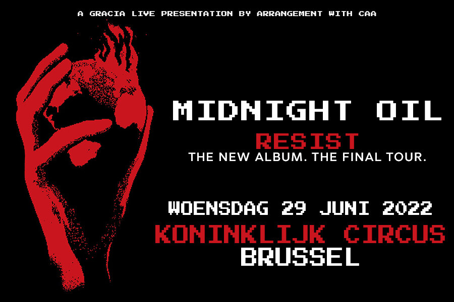 Midnight Oil op 29 juni in het Koninklijk Circus in het kader van hun afscheidstournee!